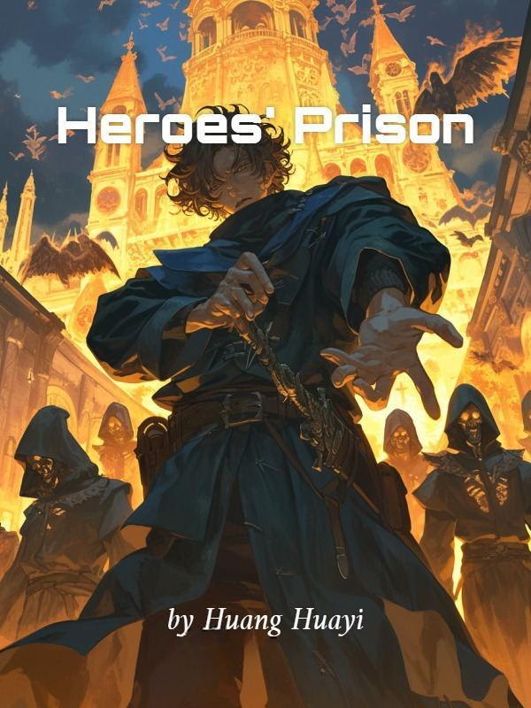 Heroes' Prison
